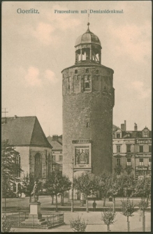 Goerlitz. Frauenturm mit Demianidenkmal [Dokument ikonograficzny]