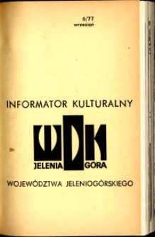 Informator Kulturalny Województwa Jeleniogórskiego, 1977, nr 6