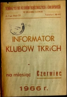 Informator Klubów TKRiCH, czerwiec 1966
