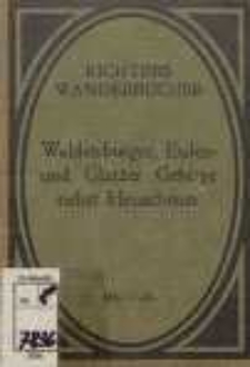 Waldenburger, Eulen- und Glatzer Gebirge nebst Heuscheuer. Mit 1 Karte