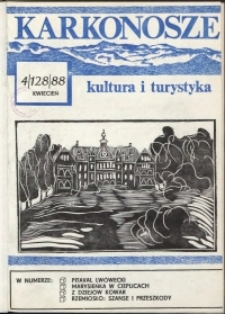 Karkonosze: Kultura i Turystyka, 1988, nr 4 (128)