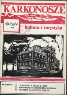 Karkonosze: Kultura i Turystyka, 1988, nr 5 (129)