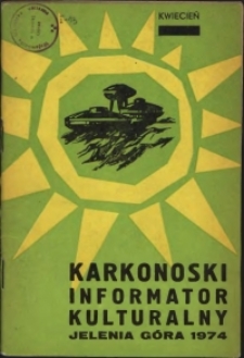Karkonoski Informator Kulturalny, 1974, nr 4 (86)
