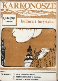 Karkonosze: Kultura i Turystyka, 1989, nr 4 (140)