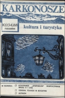 Karkonosze: Kultura i Turystyka, 1988, nr 10 (134)