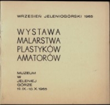 Wystawa malarstwa plastyków amatorów - folder [Dokument życia społecznego]