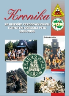 Kronika 20 Ogólnopolskich Kursów Nauczycieli - Kandydatów na Przodowników Turystyki Górskiej PTTK [Dokument elektroniczny]
