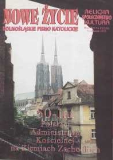 Nowe Życie: dolnośląskie pismo katolickie: religia, kultura, społeczeństwo, 1995, nr 12 (255)