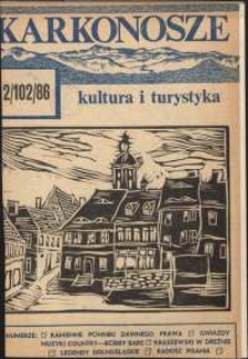 Karkonosze : Kultura i Turystyka, 1986, nr 2 (102)