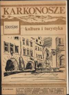 Karkonosze : Kultura i Turystyka, 1986, nr 5 (105)