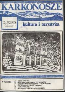 Karkonosze : Kultura i Turystyka, 1986, nr 12 (112)