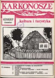 Karkonosze : Kultura i Turystyka, 1987, nr 6 (118)