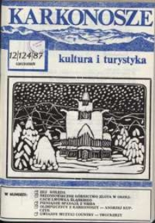 Karkonosze : Kultura i Turystyka, 1987, nr 12 (124)