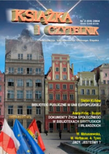 Książka i Czytelnik : czasopismo bibliotekarzy Dolnego Śląska, 2004, nr 2 (69)