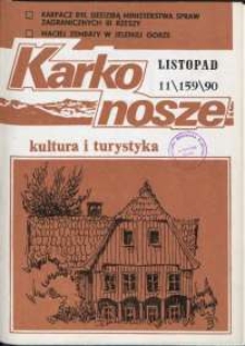 Karkonosze: Kultura i Turystyka, 1990, nr 11 (159)