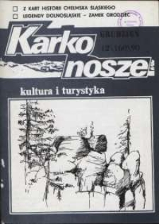 Karkonosze: Kultura i Turystyka, 1990, nr 12 (160)