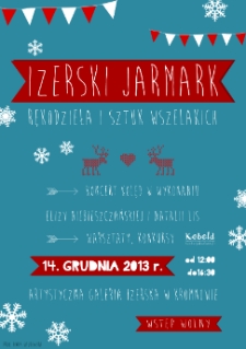 Izerski Jarmark Rękodzieła i Sztuk Wszelakich - Bożonarodzeniowy [Dokument elektroniczny]