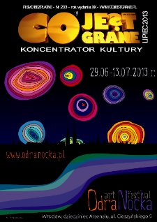 Co Jest Grane : koncentrator kultury, 2013, nr 233 lipiec