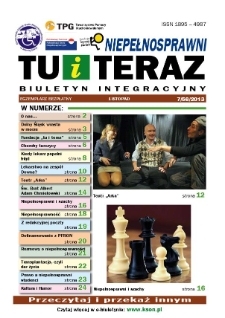 Niepełnosprawni Tu i Teraz : biuletyn informacyjny, 2013, nr 7 (58) [Dokument elektroniczny]