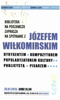 Spotkanie z Józefem Wiłkomirskim, 26.01.2013 [Dokument życia społecznego]