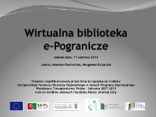 Wirtualna biblioteka e-Pogranicze [Dokument elektroniczny]