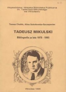 Tadeusz Mikulski : bibliografia za lata 1975-1993