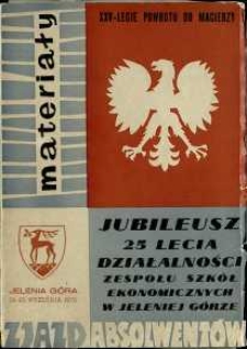 Technikum Ekonomiczne im. Oskara Langego w Jeleniej Górze 1945-1970 : XXV lat