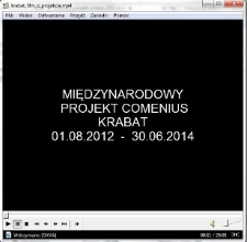 Międzynarodowy Projekt Comenius. Krabat : 01.08.2012 - 30.06.2014 [Film]