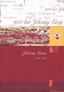 Jelenia Góra 1108-2008 : nowy blask starych murów