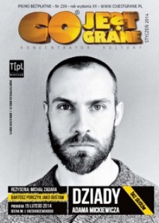 Co Jest Grane : koncentrator kultury, 2014, nr 239 styczeń