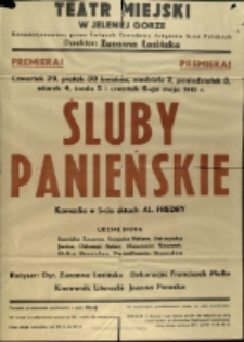 Śluby panieńskie - afisz premierowy [Dokument życia społecznego]