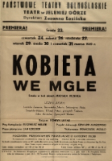 Kobieta we mgle - afisz premierowy [Dokument życia społecznego]