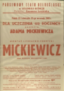 Mickiewicz - afisz [Dokument życia społecznego]