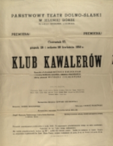 Klub kawalerów - afisz premierowy [Dokument życia społecznego]