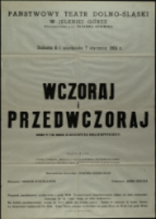 Wczoraj i przedwczoraj - afisz [Dokument życia społecznego]