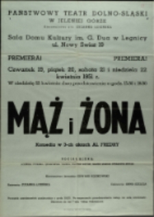 Mąż i żona - afisz premierowy [Dokument życia społecznego]