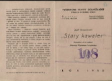 Stary kawaler - program [Dokument życia społecznego]