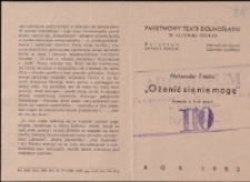 Ożenić się nie mogę - program [Dokument życia społecznego]