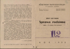 Sprawa rodzinna - program [Dokument życia społecznego]