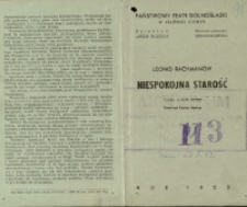 Niespokojna starość - program [Dokument życia społecznego]