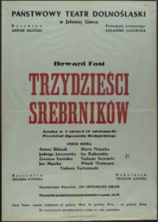 Trzydzieści srebrników - afisz [Dokument życia społecznego]