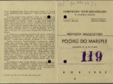 Pociąg do Marsylii - program [Dokument życia społecznego]