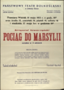 Pociąg do Marsylii - afisz premierowy [Dokument życia społecznego]