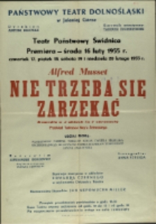 Nie trzeba się zarzekać - afisz premierowy [Dokument życia społecznego]