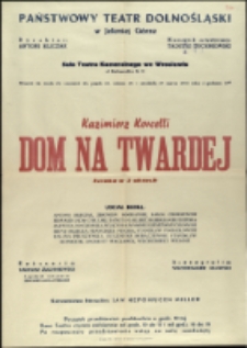Dom na Twardej - afisz [Dokument życia społecznego]