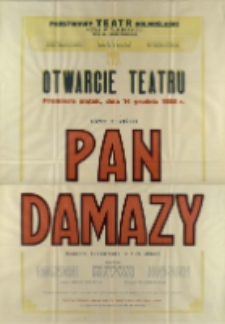 Pan Damazy - afisz premierowy [Dokument życia społecznego]