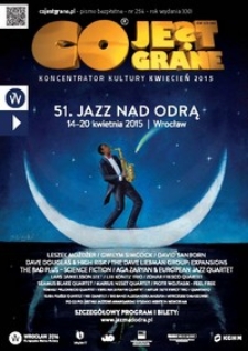 Co Jest Grane : koncentrator kultury, 2015, nr 254 kwiecień