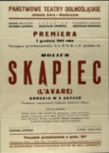 Skąpiec - afisz premierowy [Dokument życia społecznego]