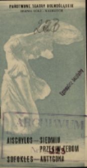 Siedmiu przeciw Tebom. Antygona - program [Dokument życia społecznego]