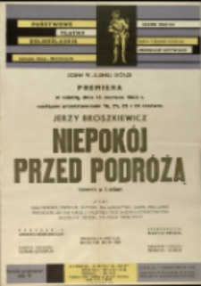 Niepok&oacute;j przed podr&oacute;żą - afisz premierowy [Dokument życia społecznego]